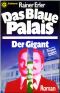 [Das Blaue Palais 05] • Der Gigant